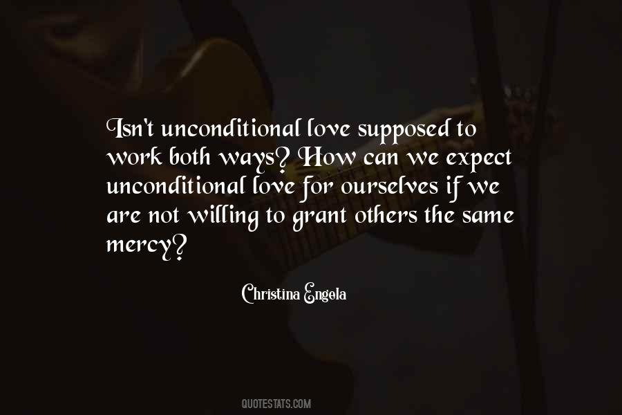 Quotes About Unconditional Love #1093522