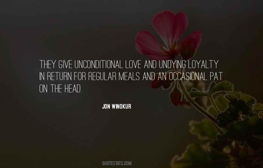 Quotes About Unconditional Love #1109408