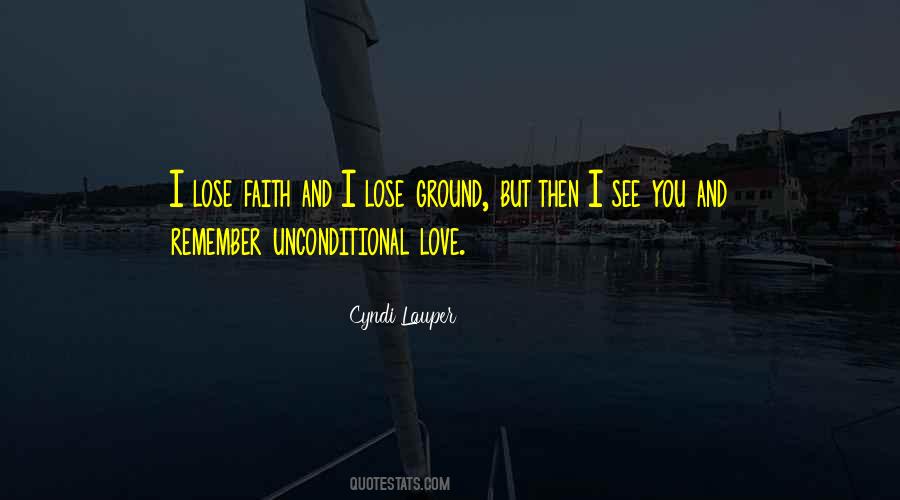 Quotes About Unconditional Love #1731351