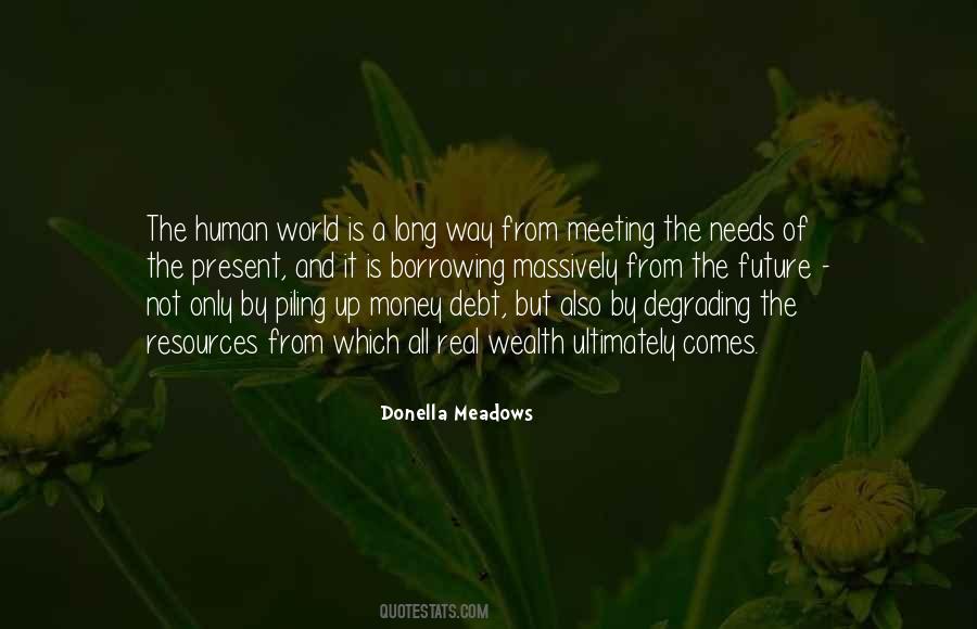 Quotes About Meeting Your Needs #243672