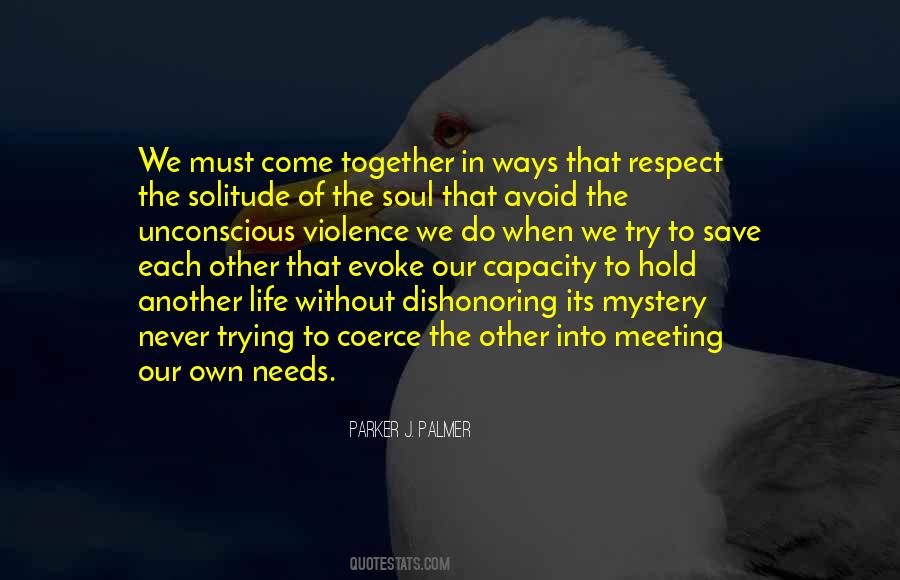 Quotes About Meeting Your Needs #743645
