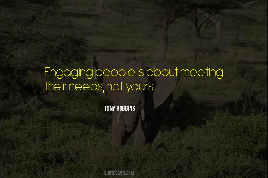 Quotes About Meeting Your Needs #871717