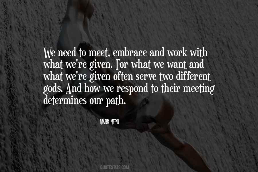Quotes About Meeting Your Needs #877516