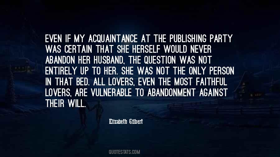 My Abandonment Quotes #479941