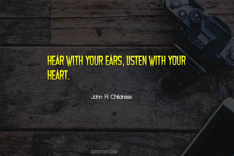 Listen Heart Quotes #163046