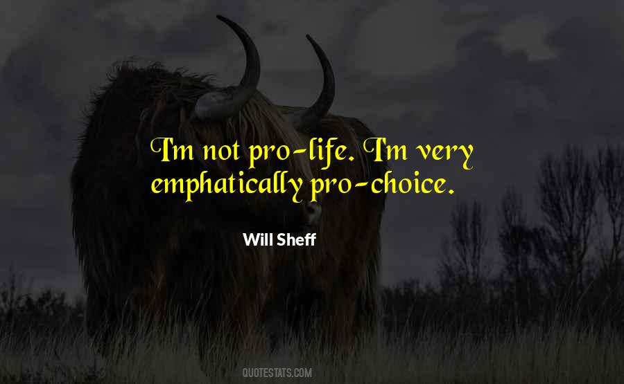 Pro Life Vs Pro Choice Quotes #1654921