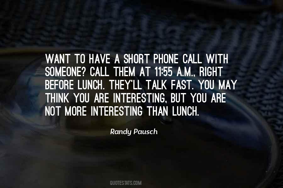 Quotes About Lunch Time #1014534