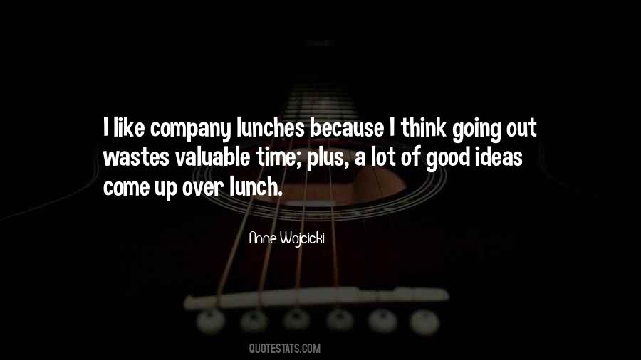 Quotes About Lunch Time #970050