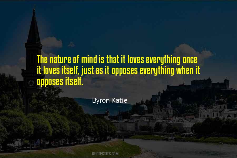 Nature Of Mind Quotes #621696