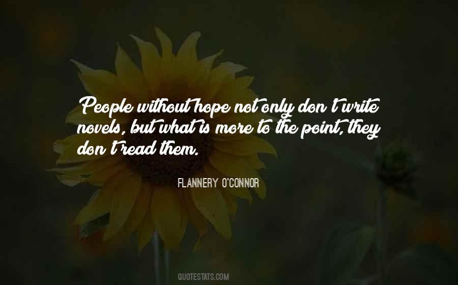 Quotes About Without Hope #1041180