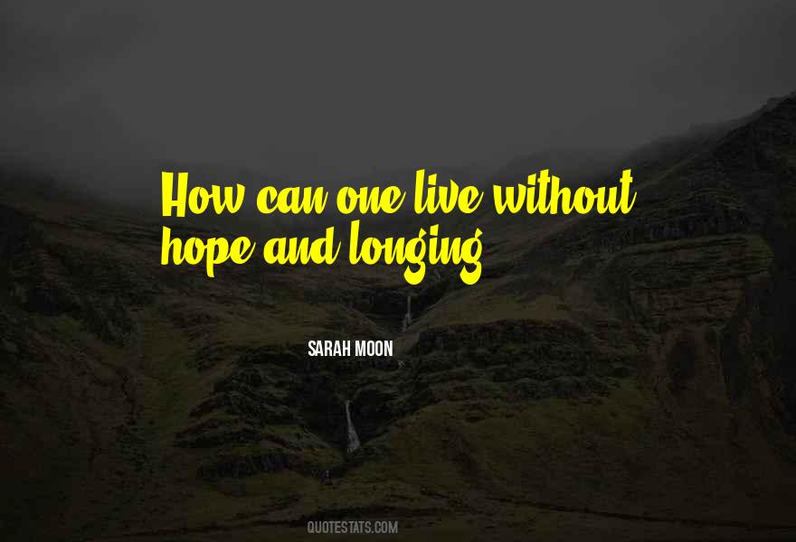 Quotes About Without Hope #1054219