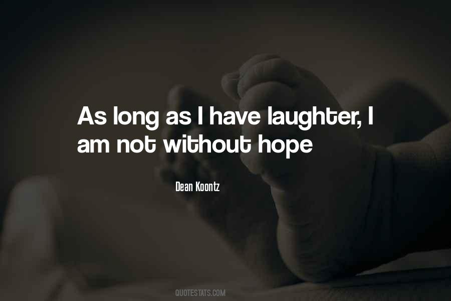 Quotes About Without Hope #1160714