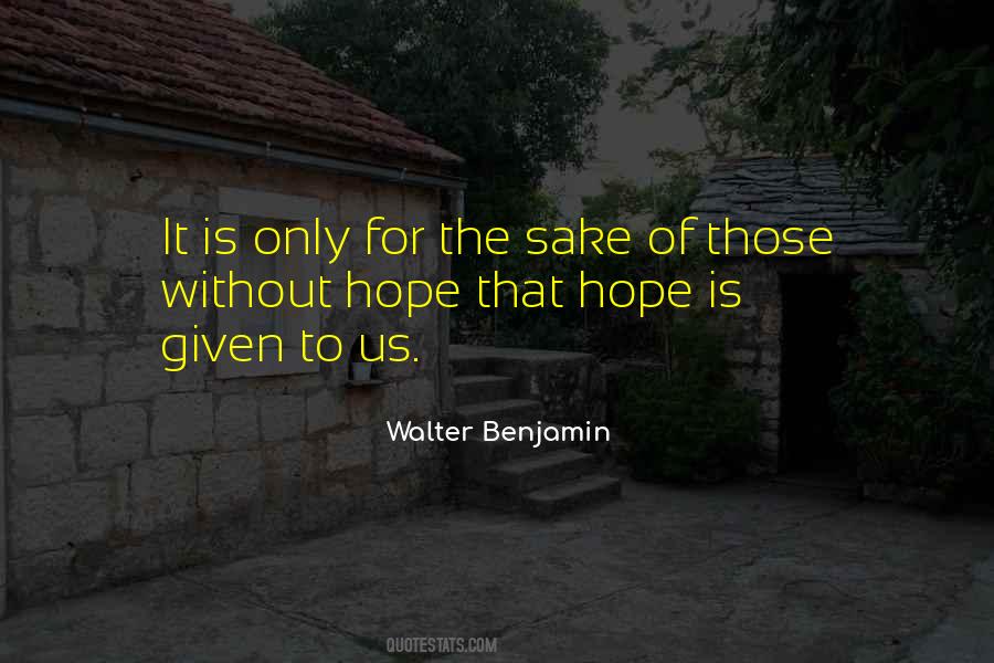 Quotes About Without Hope #1177589