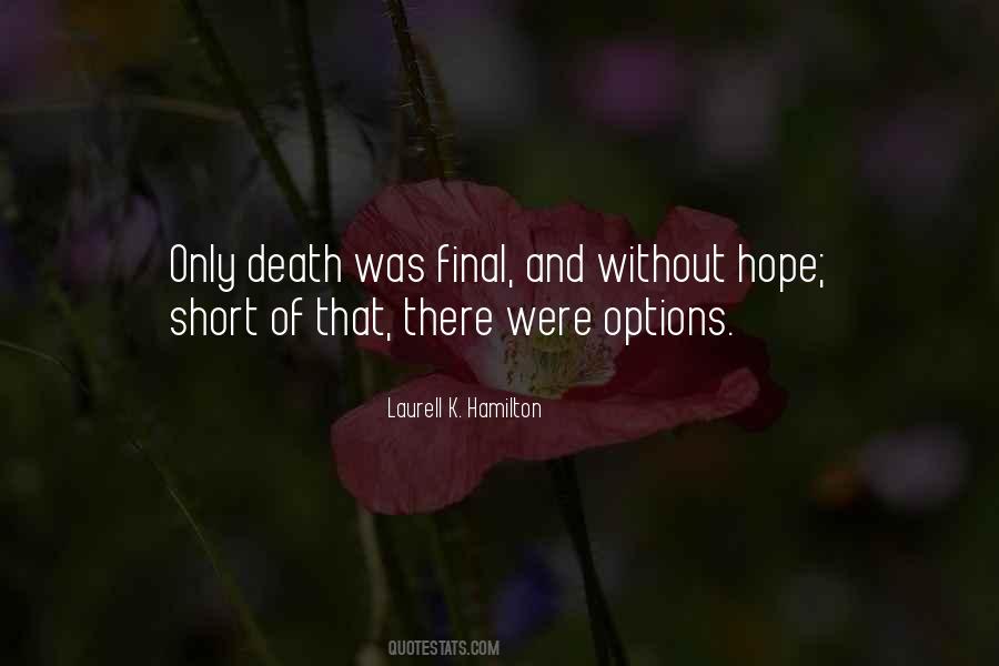 Quotes About Without Hope #1336226