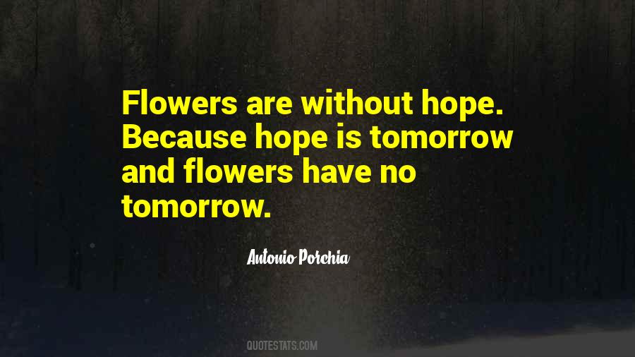 Quotes About Without Hope #1452079