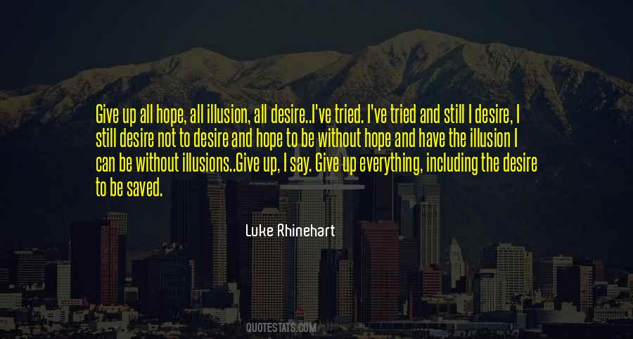 Quotes About Without Hope #1586769