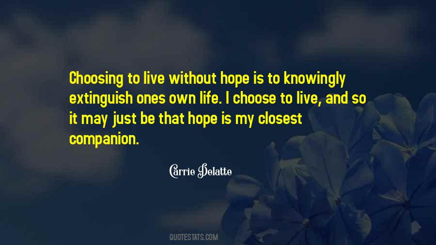 Quotes About Without Hope #1633423