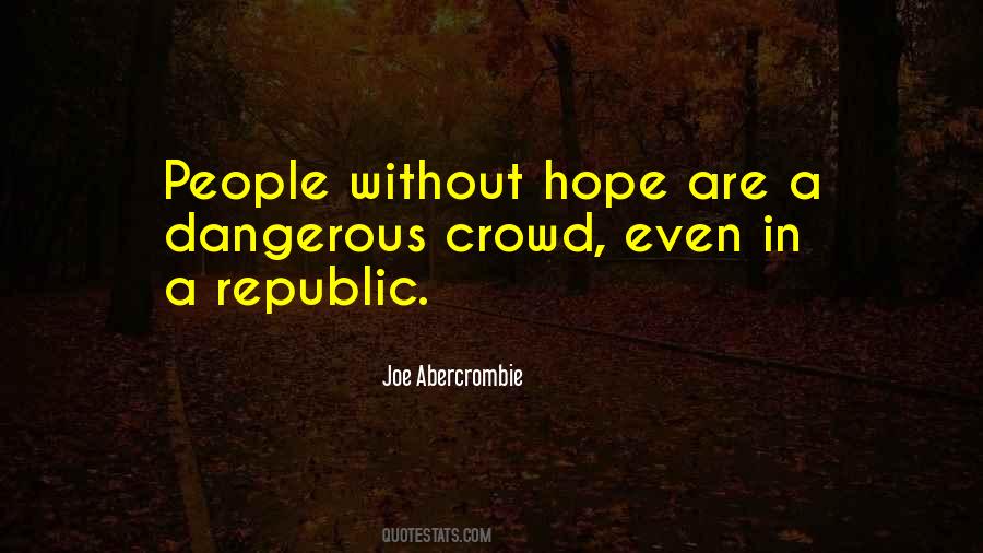 Quotes About Without Hope #1633745