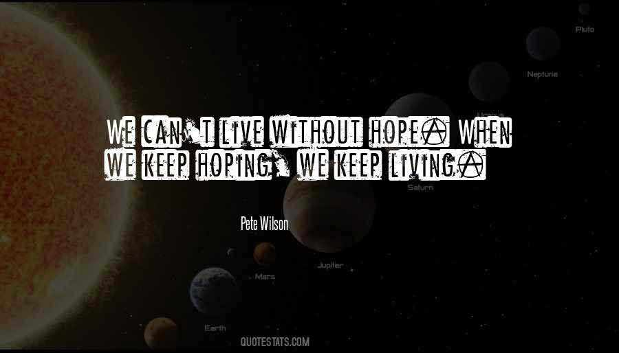 Quotes About Without Hope #1845410