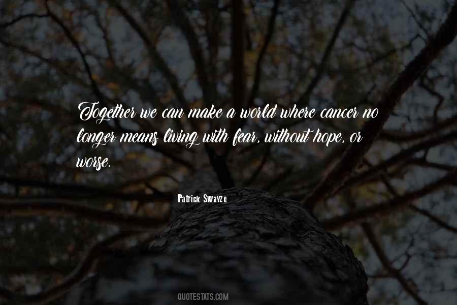Quotes About Without Hope #219744 Quotes About Without Hope #219744