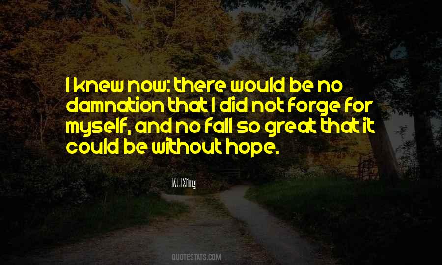 Quotes About Without Hope #2813 Quotes About Without Hope #2813