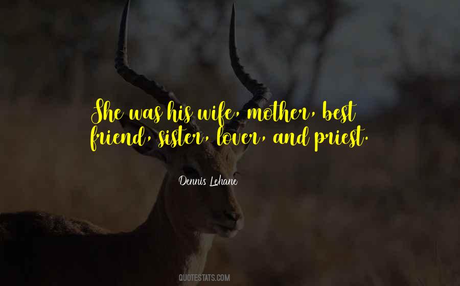 Quotes About Mother Best Friend #1359558