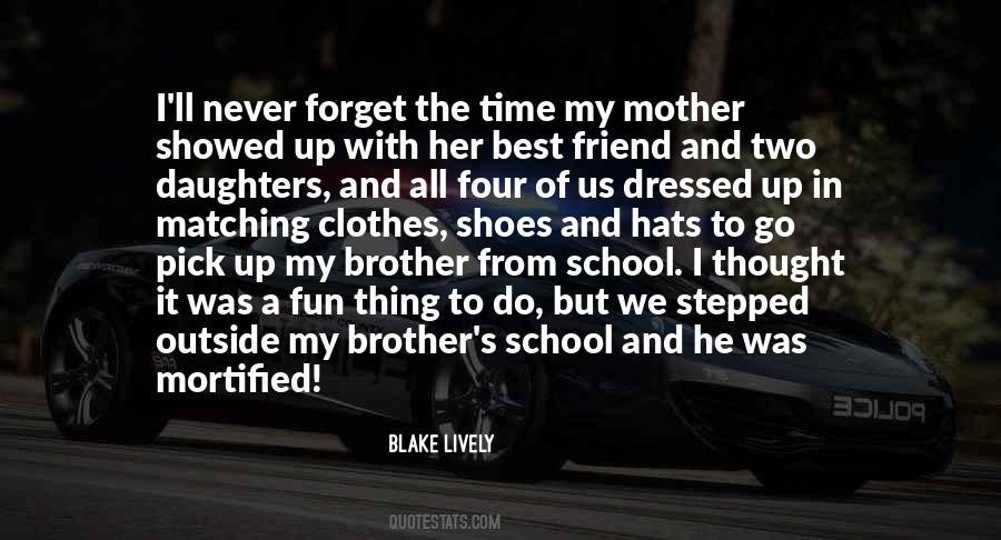 Quotes About Mother Best Friend #1429681