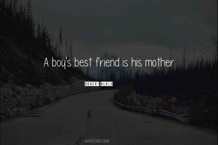 Quotes About Mother Best Friend #1549139
