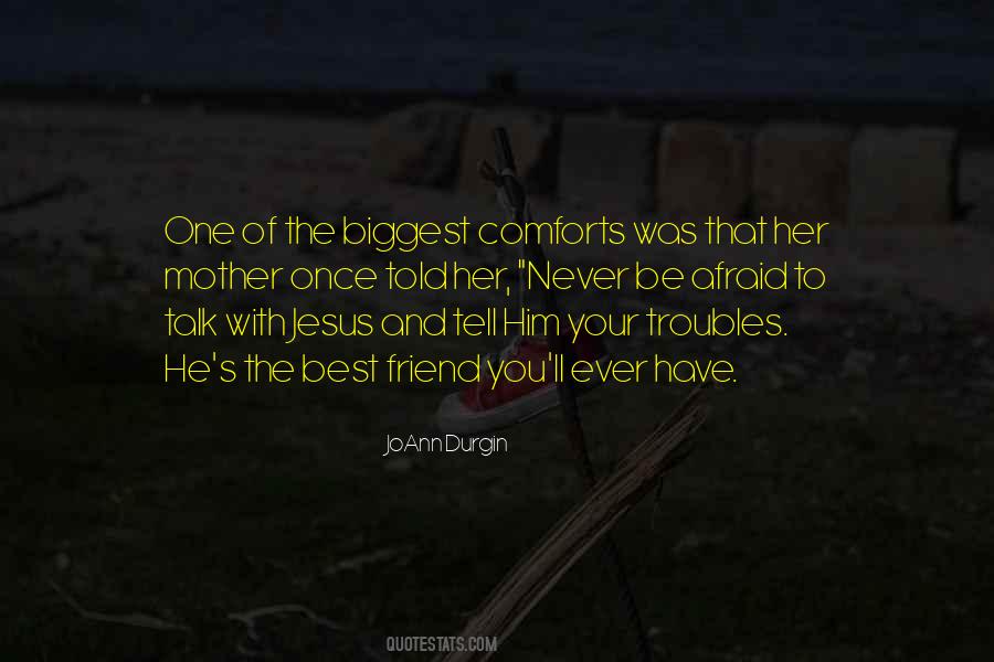 Quotes About Mother Best Friend #548640