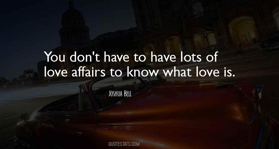 Quotes About Love Affairs #1323307