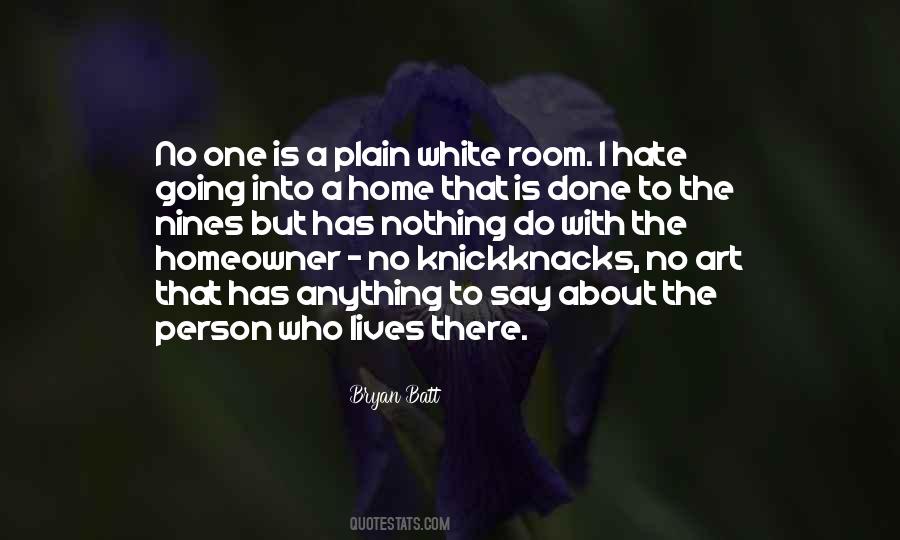 Say No To Hate Quotes #1349196