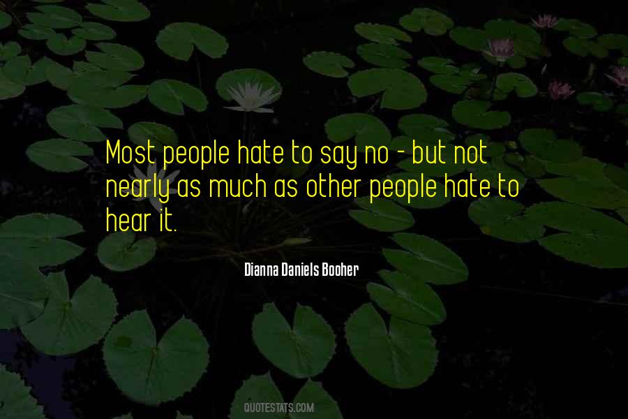 Say No To Hate Quotes #551121