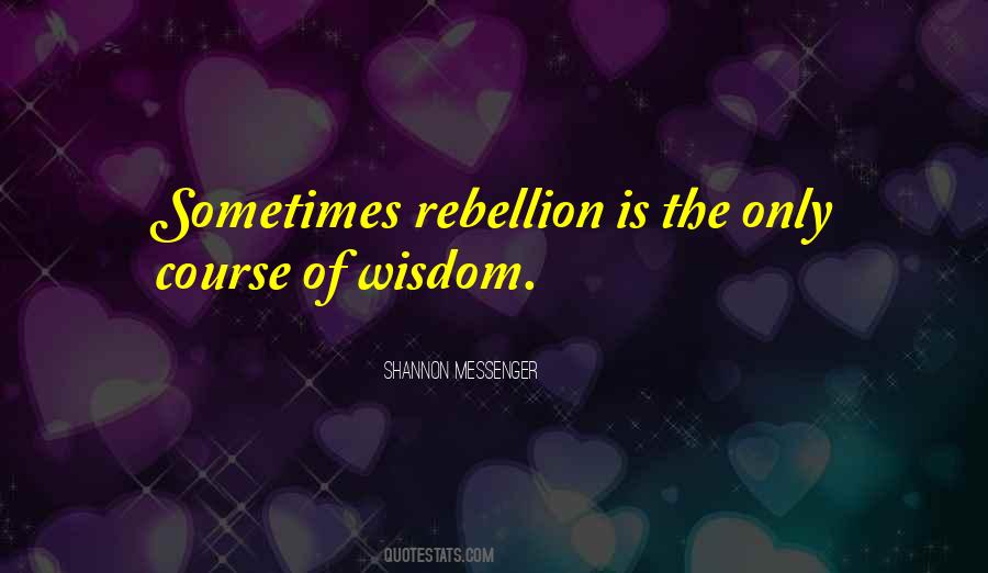 Quotes About Rebellion #1219205