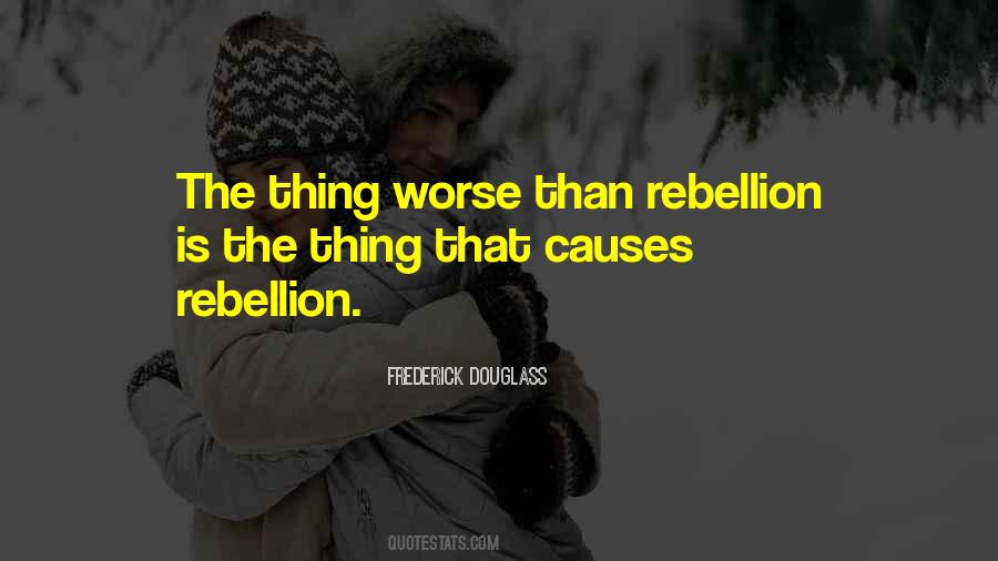 Quotes About Rebellion #1247321