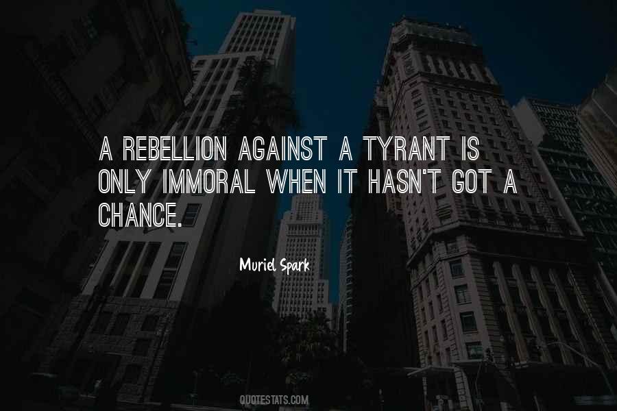 Quotes About Rebellion #1269608