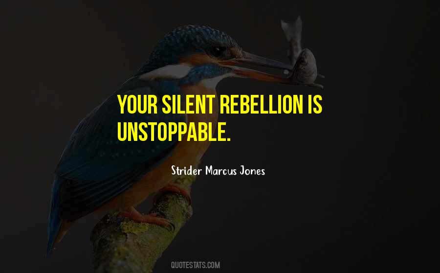 Quotes About Rebellion #1365731