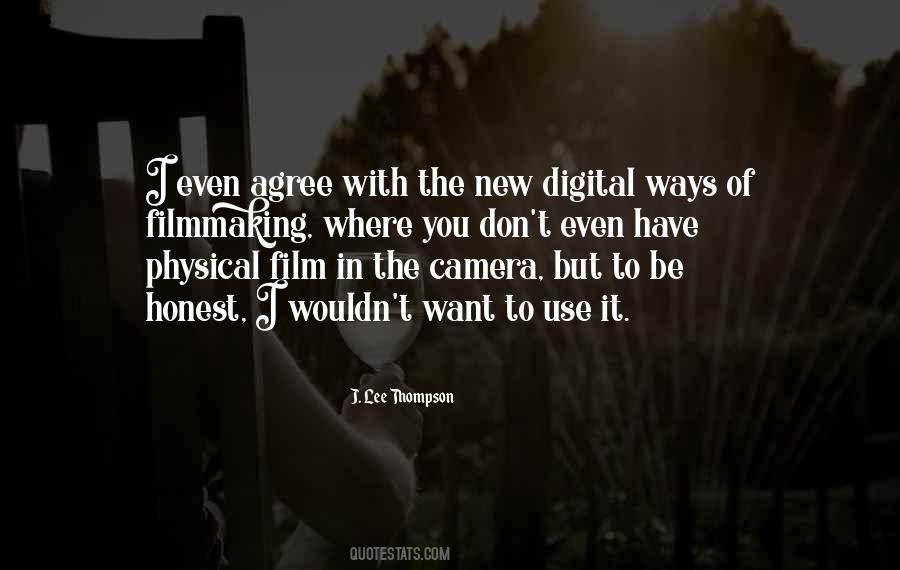 Quotes About Digital Filmmaking #246136