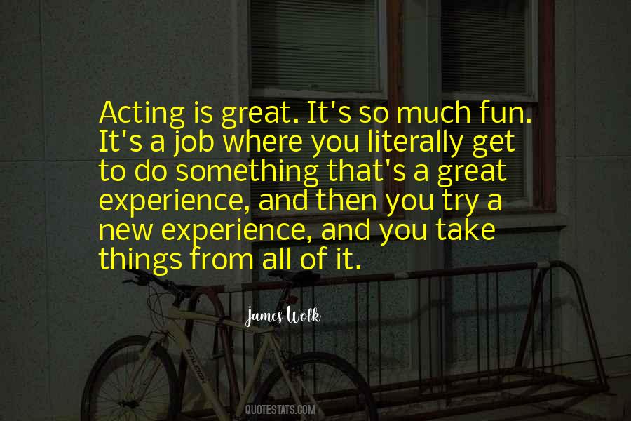 Quotes About A Great Experience #1146854