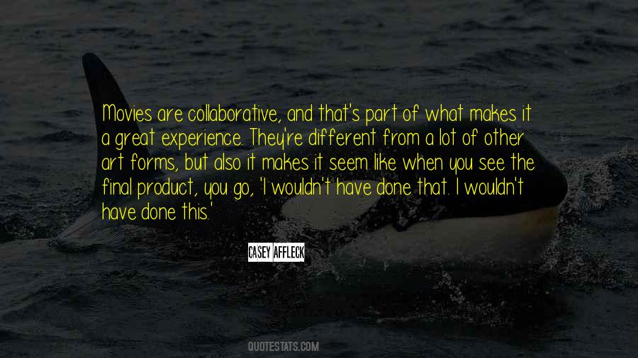 Quotes About A Great Experience #130366