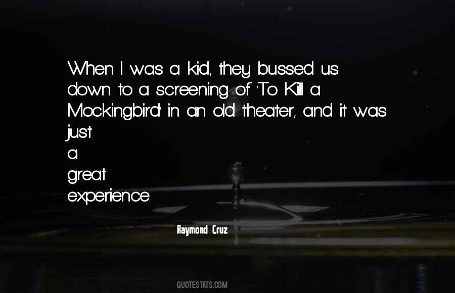 Quotes About A Great Experience #1437119