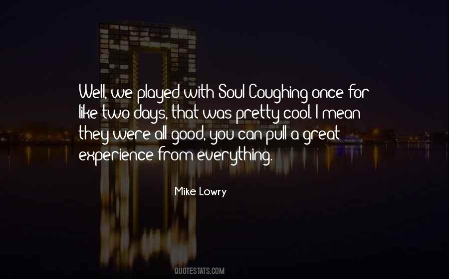 Quotes About A Great Experience #1582703
