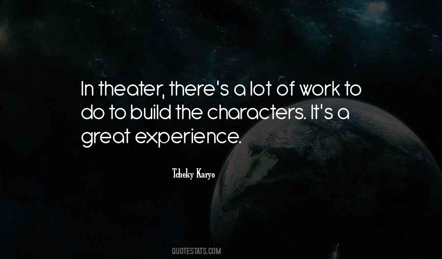 Quotes About A Great Experience #286017