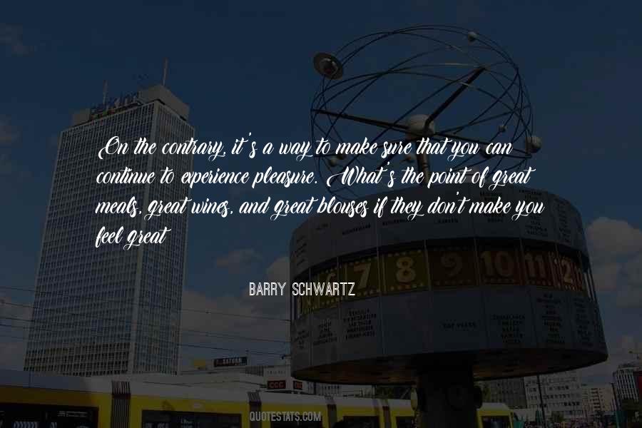 Quotes About A Great Experience #60305