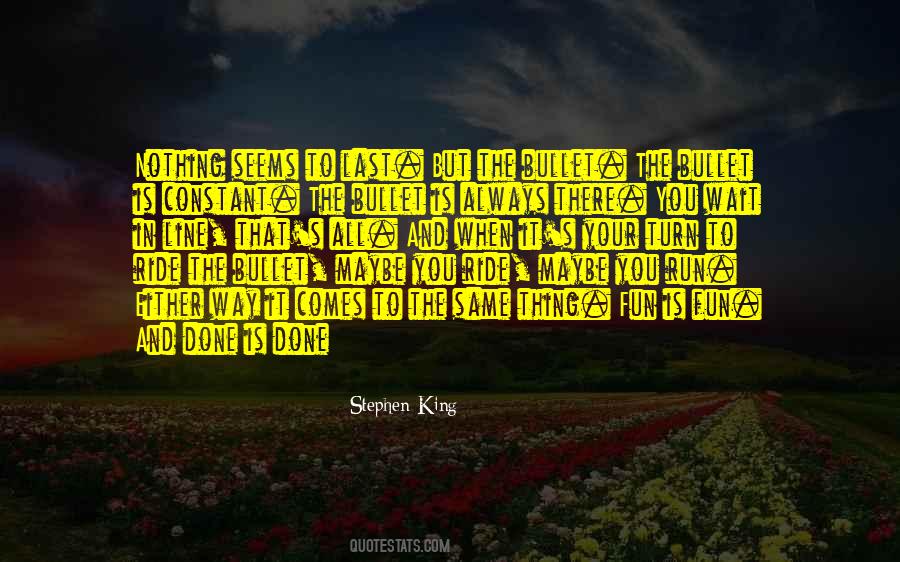 One Last Ride Quotes #1092694