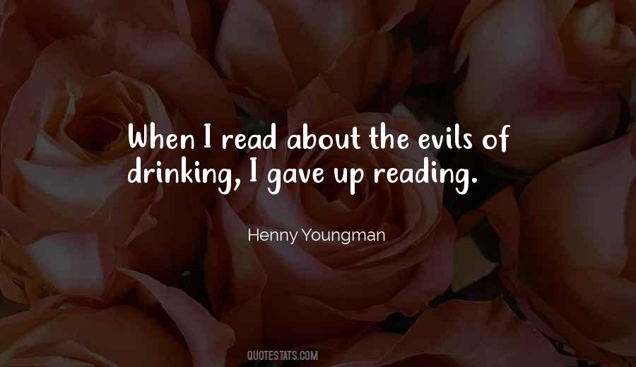 Quotes About Evils Of Drinking #816280