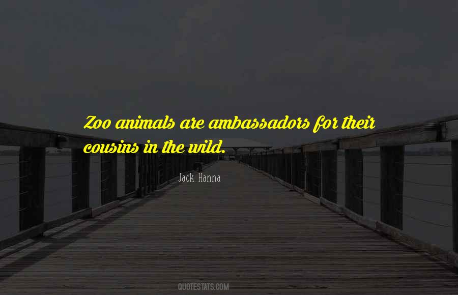 Quotes About Zoo Animals #1134737