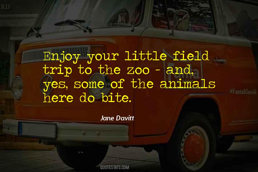 Quotes About Zoo Animals #1598341