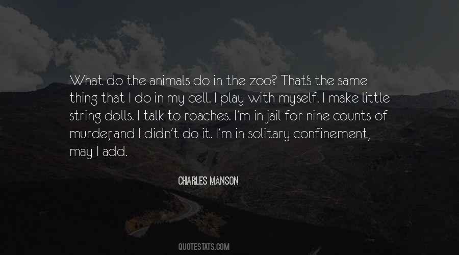 Quotes About Zoo Animals #25302