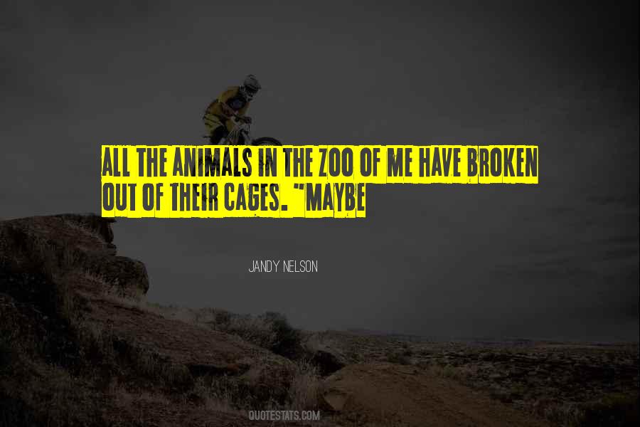 Quotes About Zoo Animals #535285