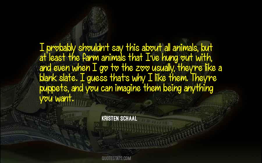 Quotes About Zoo Animals #75855